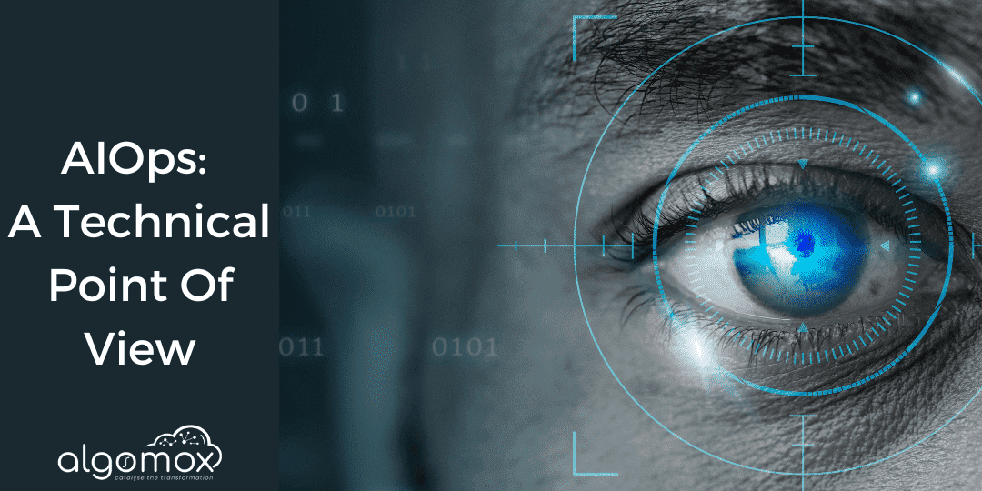 AIOps A Technical point of View