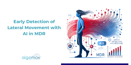 Early Detection of Lateral Movement with AI in MDR