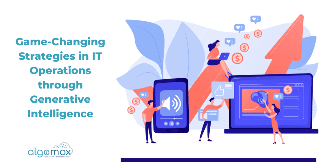 Game-Changing Strategies in IT Operations through Generative Intelligence