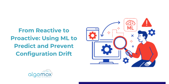 From Reactive to Proactive: Using ML to Predict and Prevent Configuration Drift