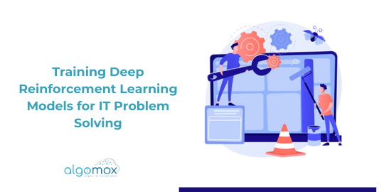 Training Deep Reinforcement Learning Models for IT Problem Solving