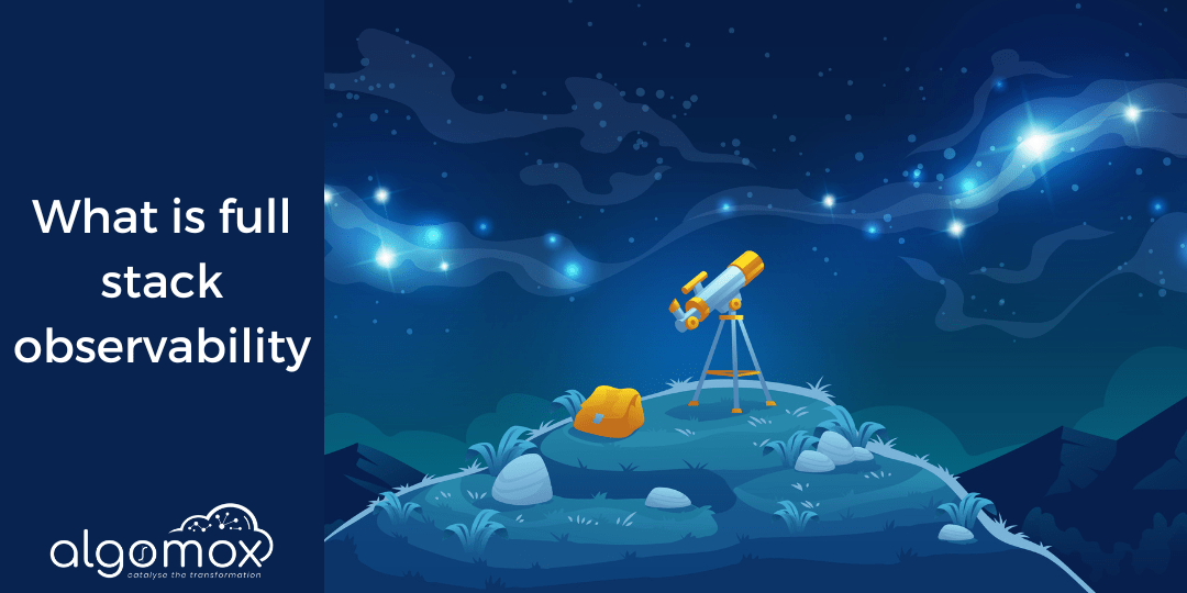 What is full stack observability